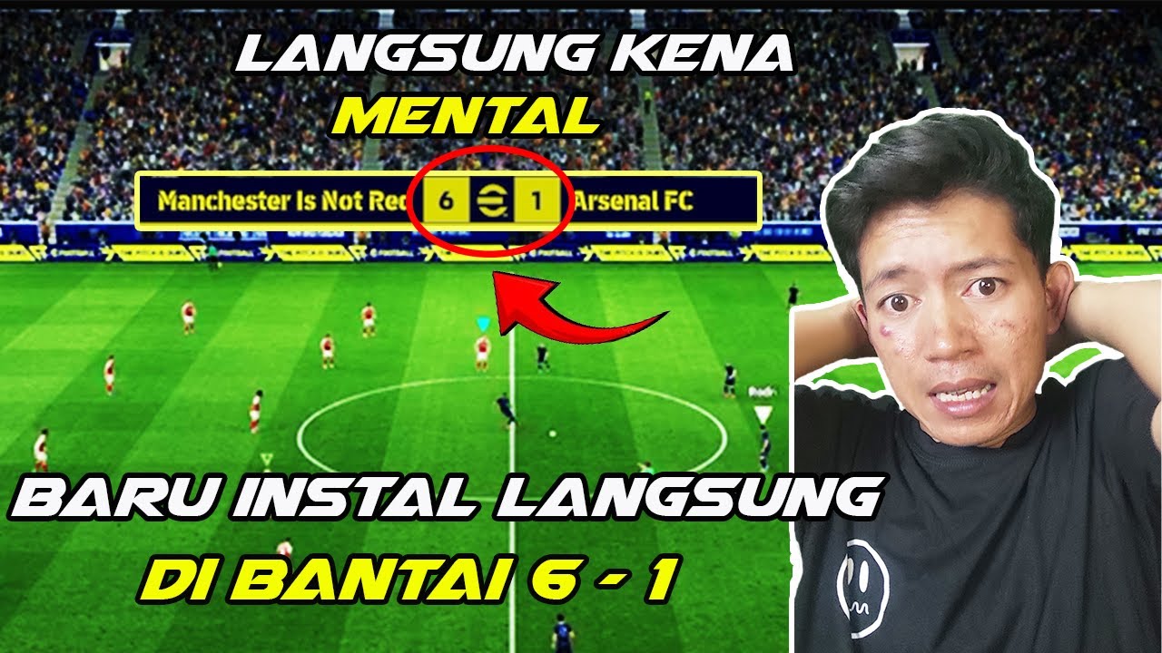 baru instal langsung di bantai (6-1) - efootball