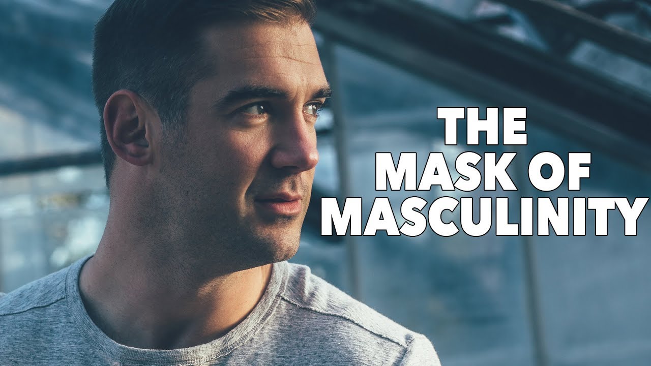 The Mask of Masculinity: Lewis Howes