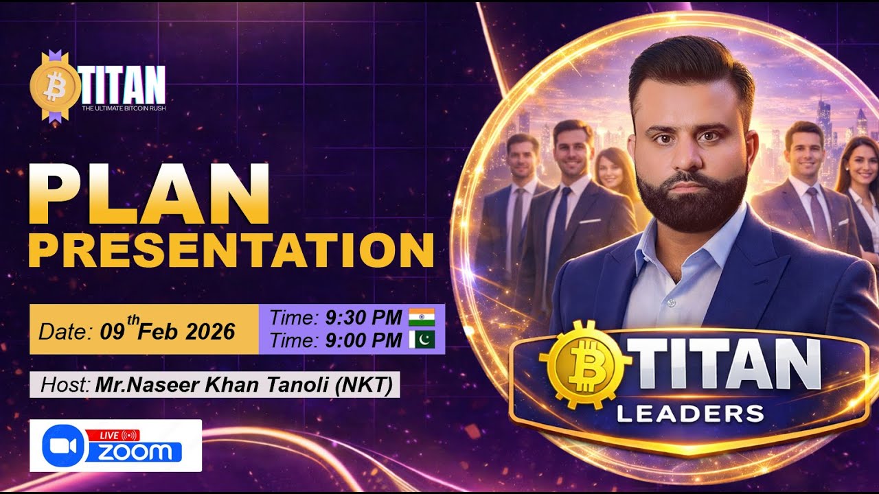 B Titan Zoom Meeting on 9th-Feb-2026  | B Titan Plan Presentation #btitan