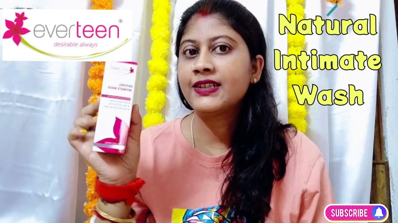 everteen Natural Intimate Wash || How to Clean Intimate Area || Intimate Wash For Women 100%Natural