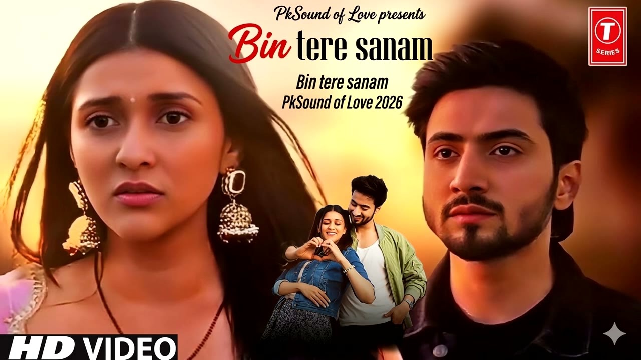 Bin tere Sanam (Official Audio )Bollywood Romantic love song new movie song 2026