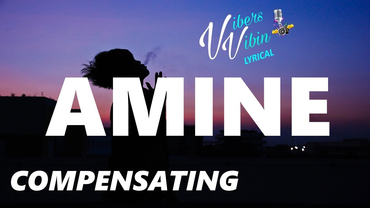 Amin&eacute; ft. Young Thug - Compensating (Lyrics)