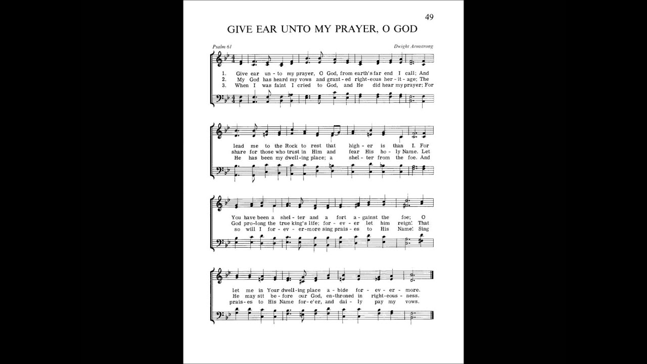 49 Give Ear unto my Prayer O God