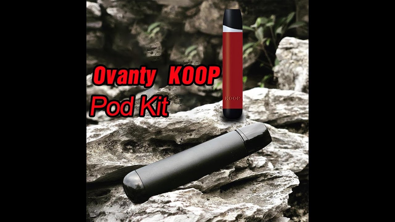 Ovanty KOOP Pod Kit Unboxing