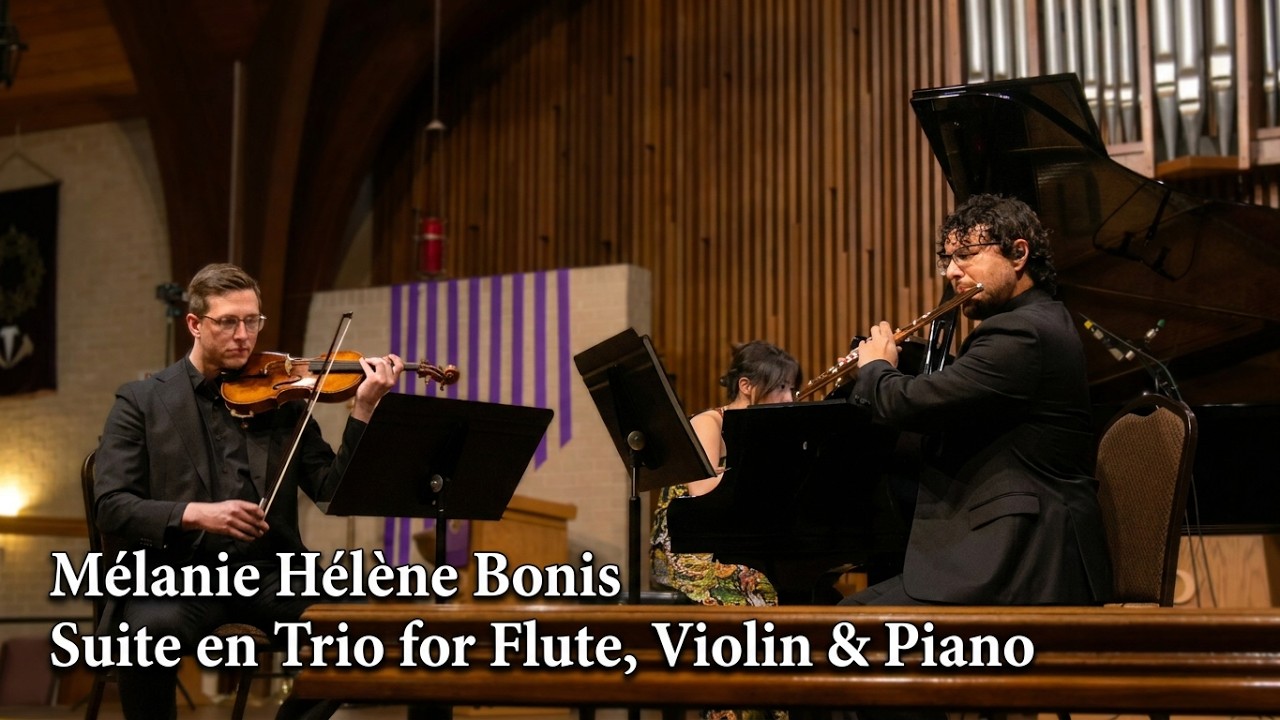 Mélanie Hélène Bonis: Suite en Trio for Flute, Violin, and Piano, Op. 59
