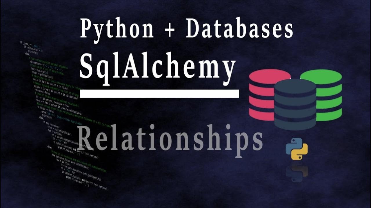 Python и базы данных. SqlAlchemy. Relationships, первичный и вторичный ключи