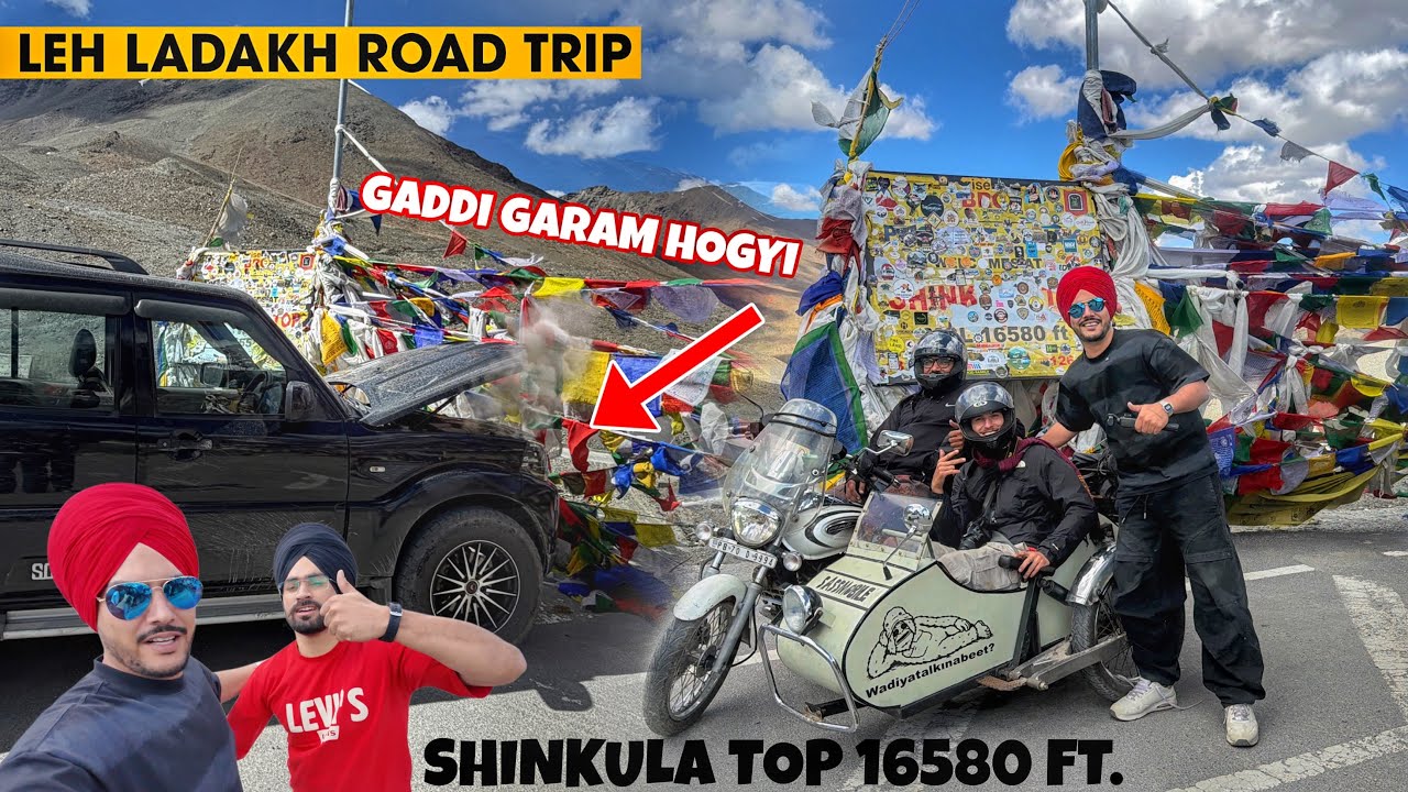 LEH LADAKH ROAD TRIP 😱 SCORPIO GARAM HOGYI | MANALI TO SHINKULA TOP 16580Ft