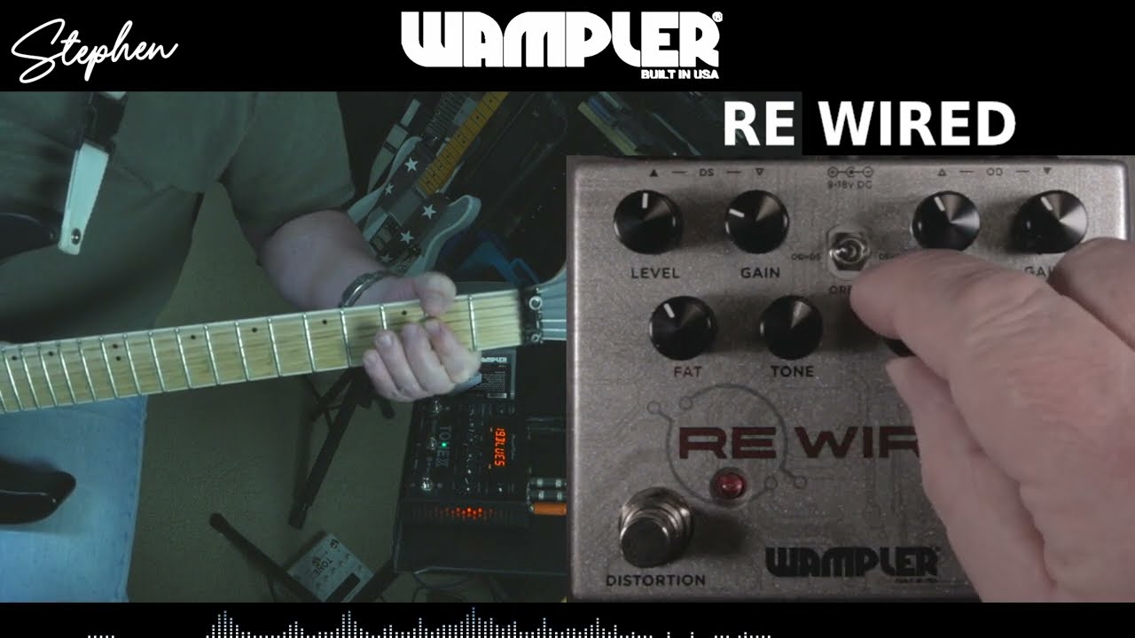 The Brent Mason: ReWired Overdrive / Distortion Pedal from Wampler Raw Sound Review with Stephen.