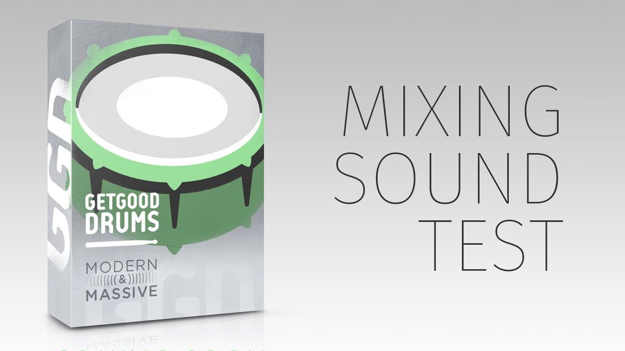 GetGood Drums | Modern & Massive | Mixing & Sound test | Develop Device