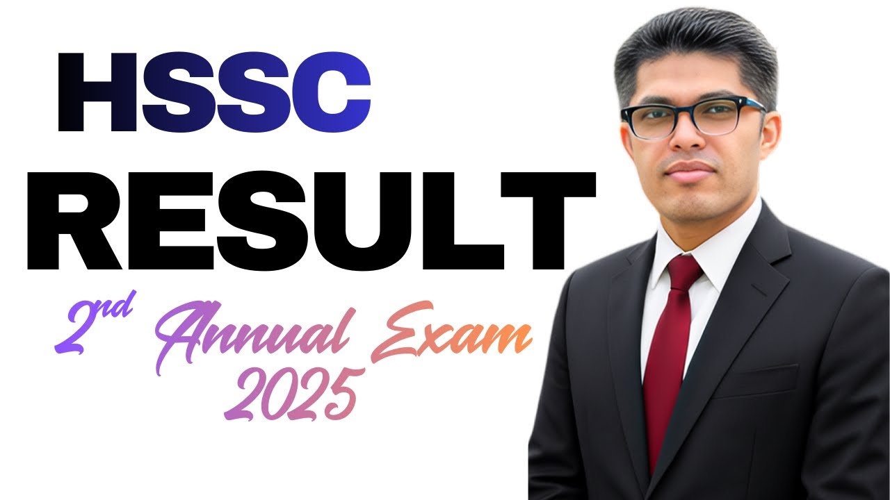 HSSC Result Update:2nd Annual 2025