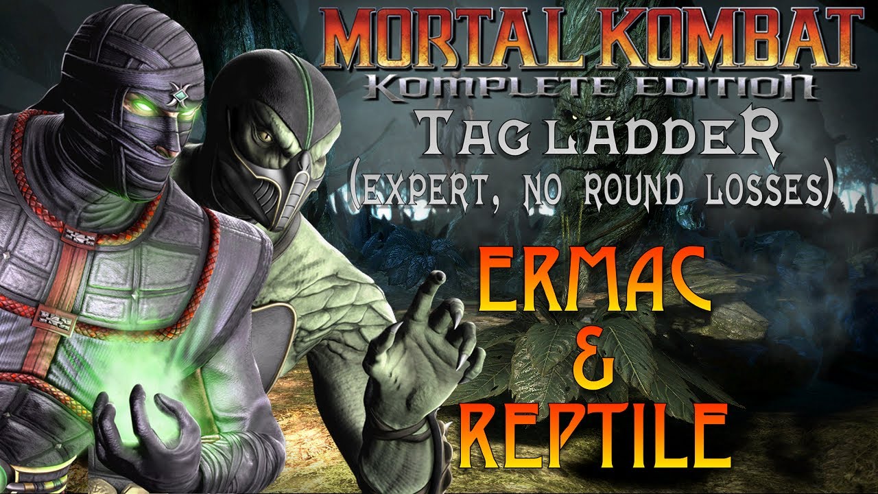 Mortal Kombat: Komplete Edition | Tag Ladder - Ermac & Reptile (Expert, No Round Losses)
