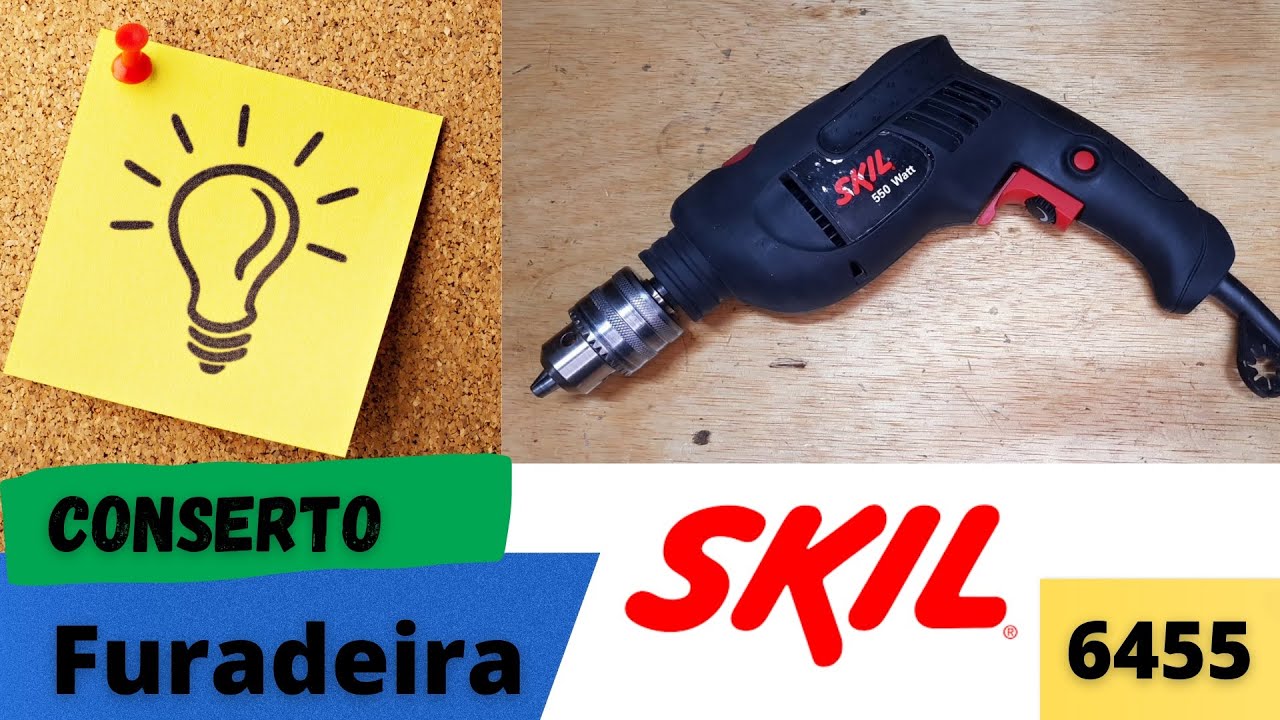 Conserto Furadeira Skil, modelo 6455.
