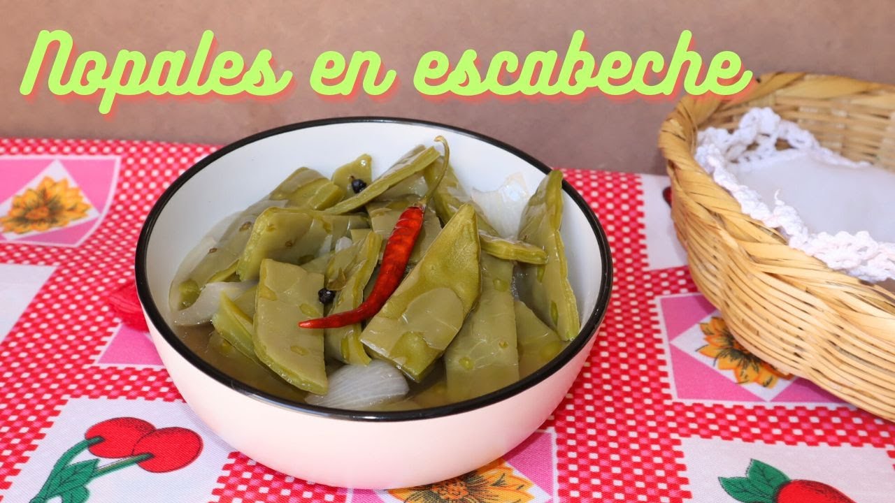 Prepara nopales en vinagre caseros | Brisa colibrí