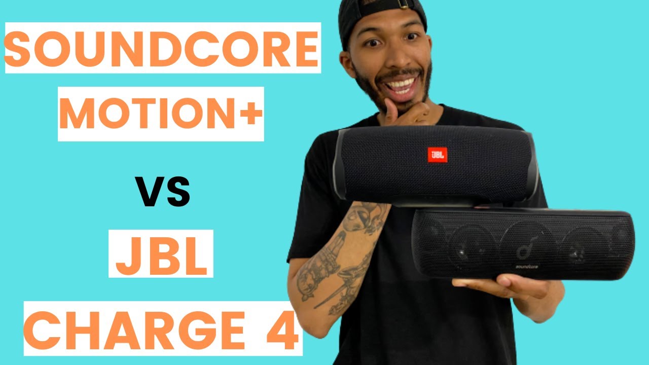 Soundcore Motion+ VS JBL Charge 4 - Who Will Win?