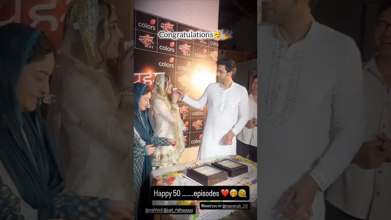 Celebration time | Seher Hone Ko Hai completes 50 Episodes | Parth Samthaan, Rishita Kothari, Mahhi