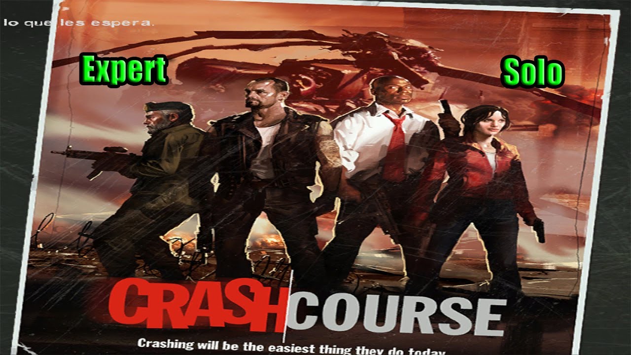 Left 4 Dead 2 - Crash Course (Terapia de Choque) - Experto Solo
