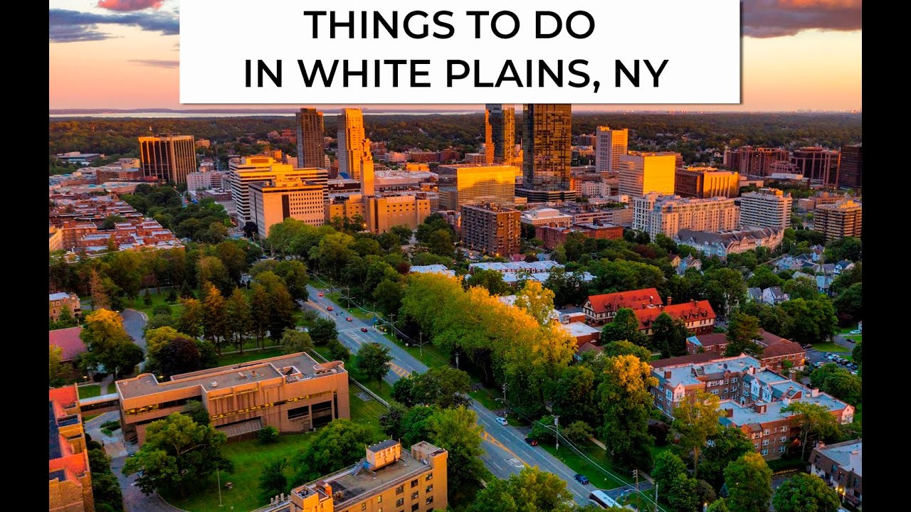 Top Things to Do in White Plains, NY 🏞️🛍️