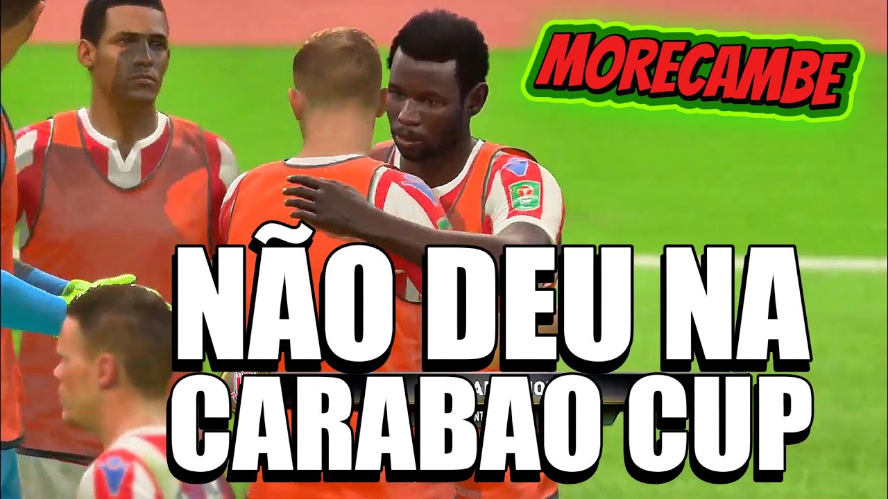 MORECAMBE Eliminado Na CARABAO CUP😞 LIVE - Narração Bhonner