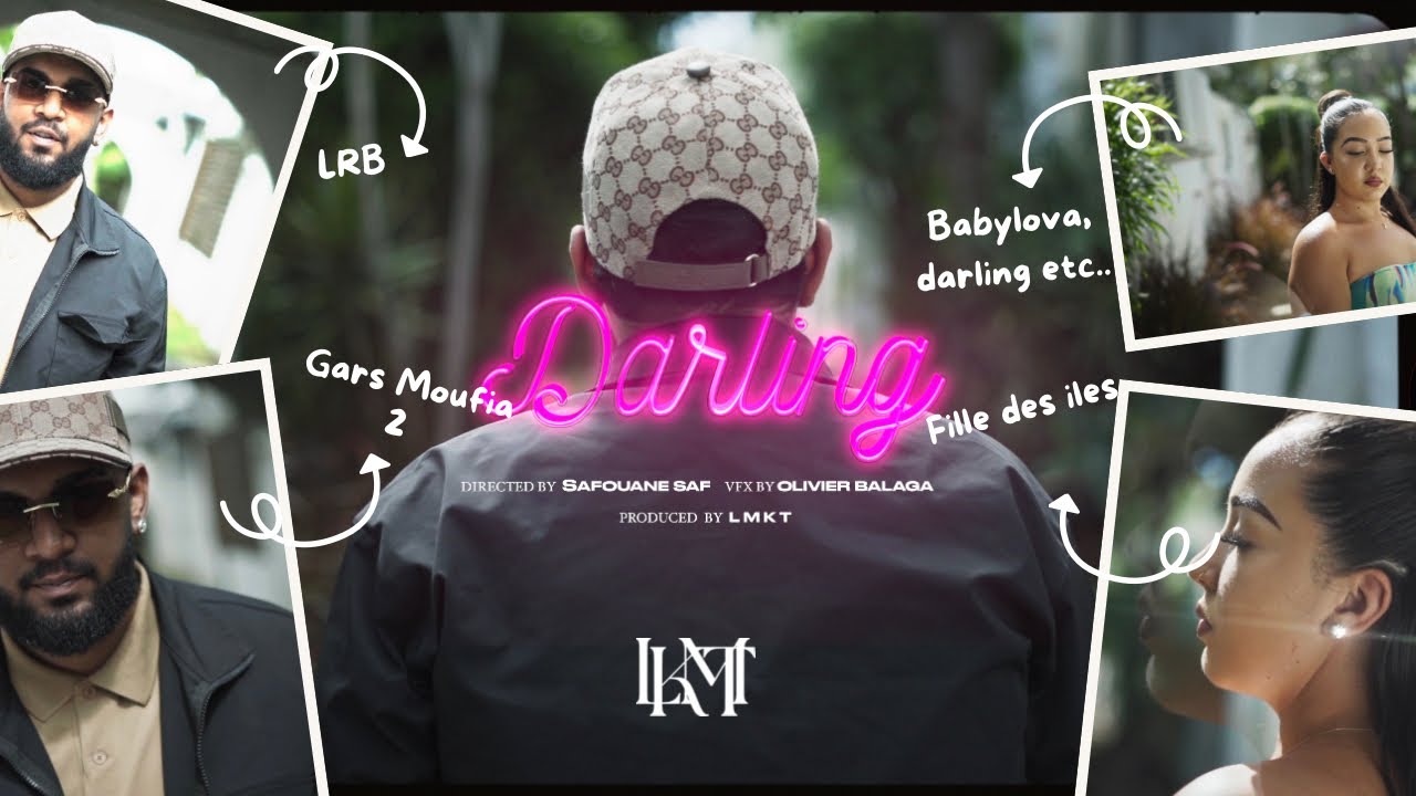 LRB - Darling (Clip Officiel)