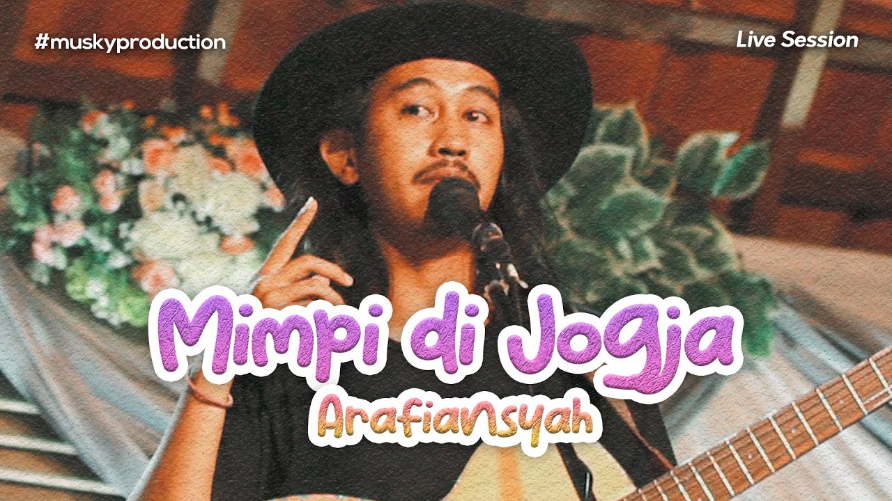Mimpi Di Jogja - Arafiansyah Live Session | Menempuh Hidup Baru Tour at Kopi Kelud