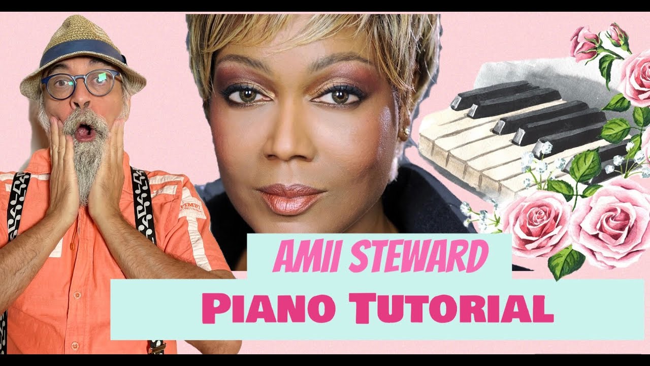 Tutorial Pianoforte: Amii Steward 