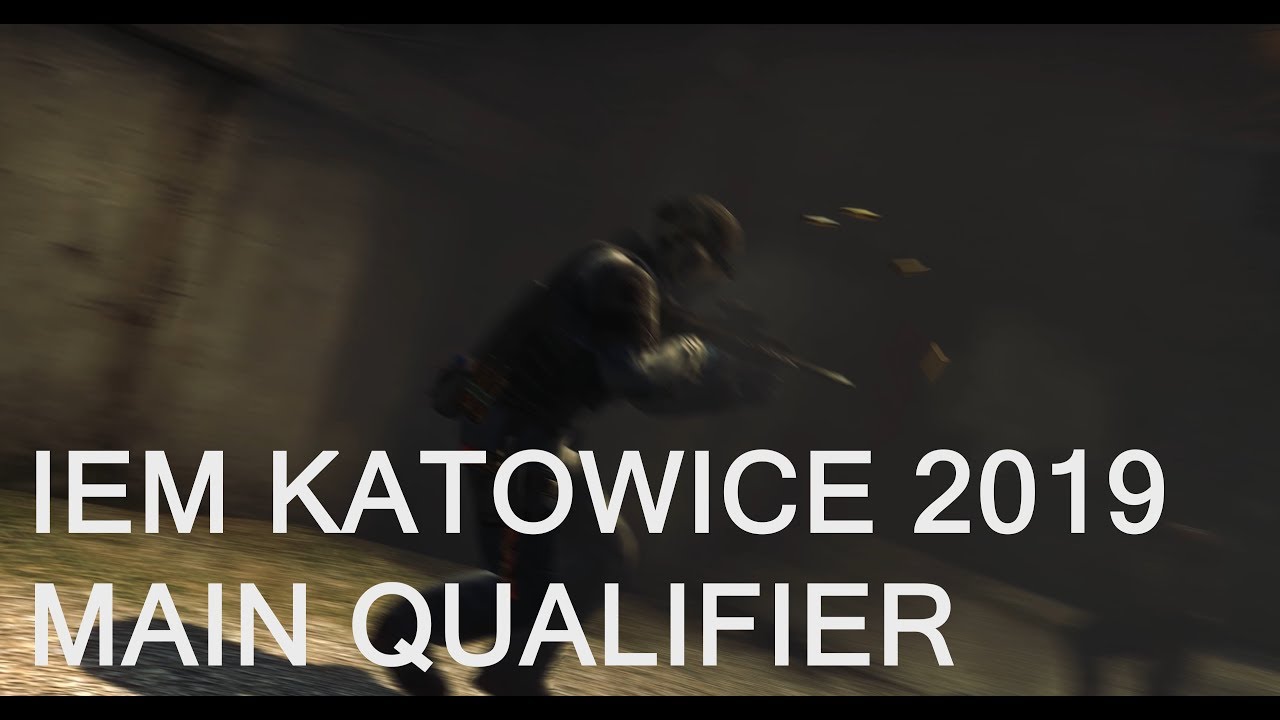 IEM KATOWICE MAIN QUALIFIER 2019 FRAGMOVIE