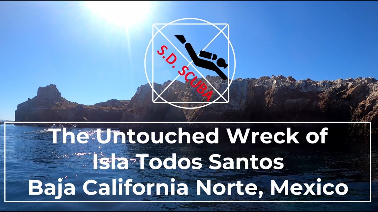 Diving the Untouched Wreck of Isla Todos Santos | Near Ensenada | Baja California | Mexico