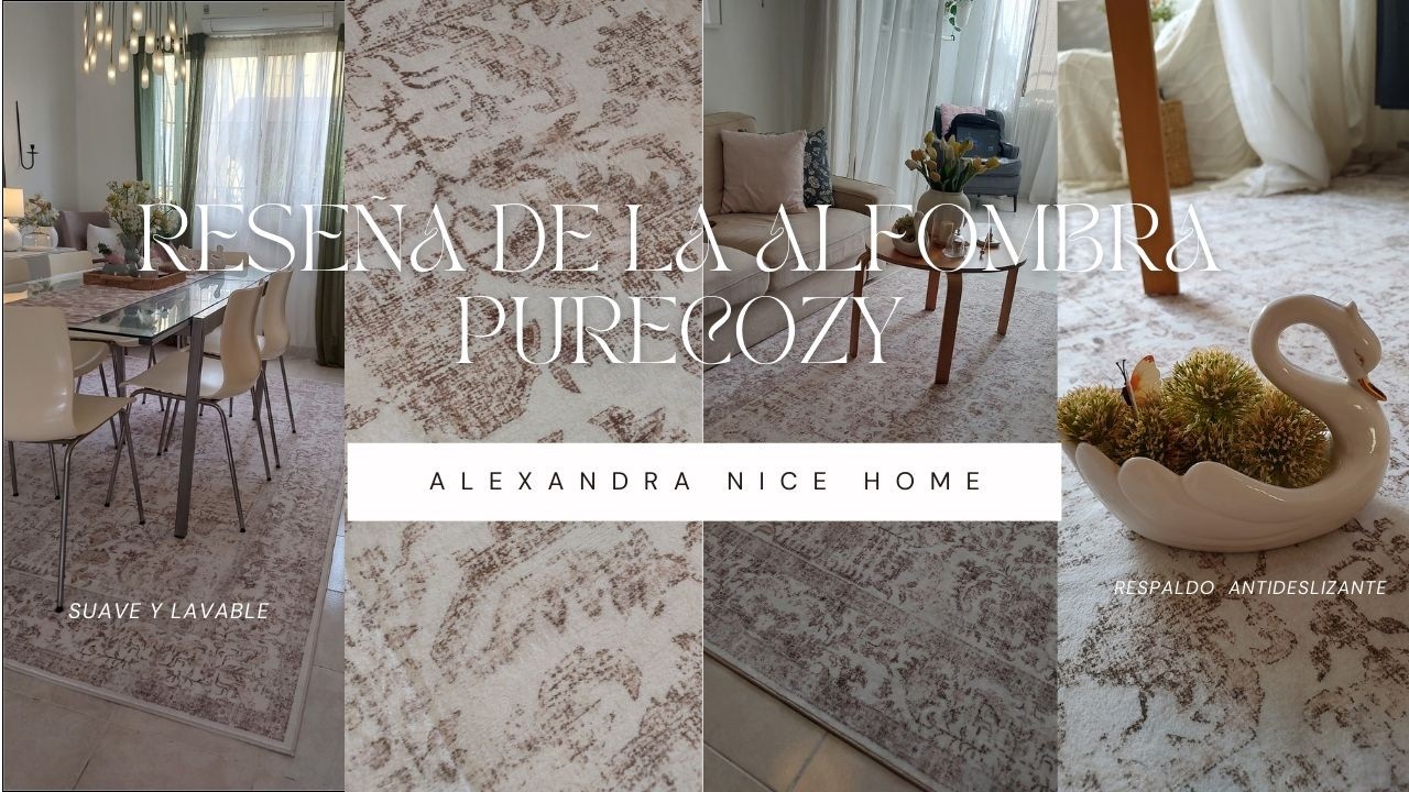 RESEÑA DE LA ELEGANTE ALFOMBRA PURECOZY / NUEVA ALFOMBRA / RIVEW OF THE PURECOZY RUG / ACOGEDORA