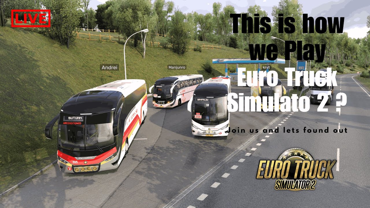 This is how we play Euro truck simulator 2