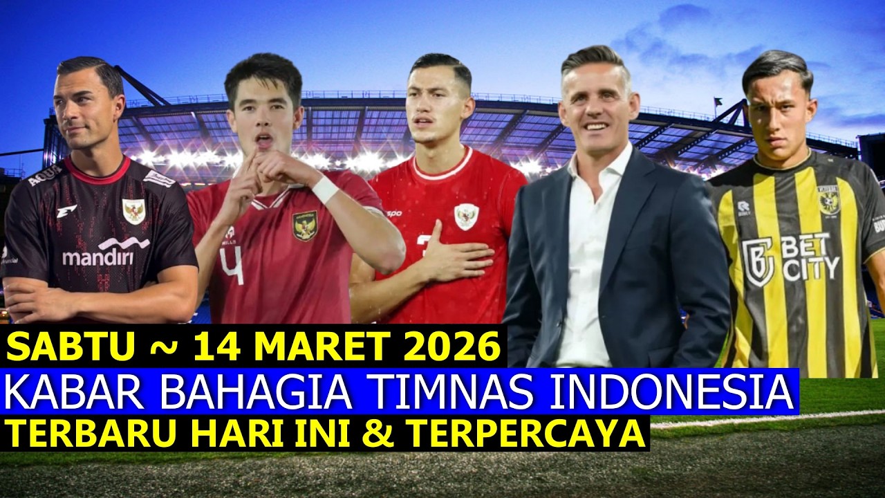 Alhamdulillah, Tim Diberi Kabar Luar Biasa. 🔵 Berita Timnas Indonesia Terbaru 🔵 14/03/2026