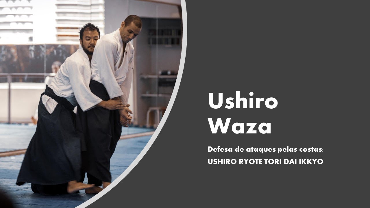 Ushiro Waza, defesa de ataques pelas costas: Ushiro ryote tori Dai Ikkyo