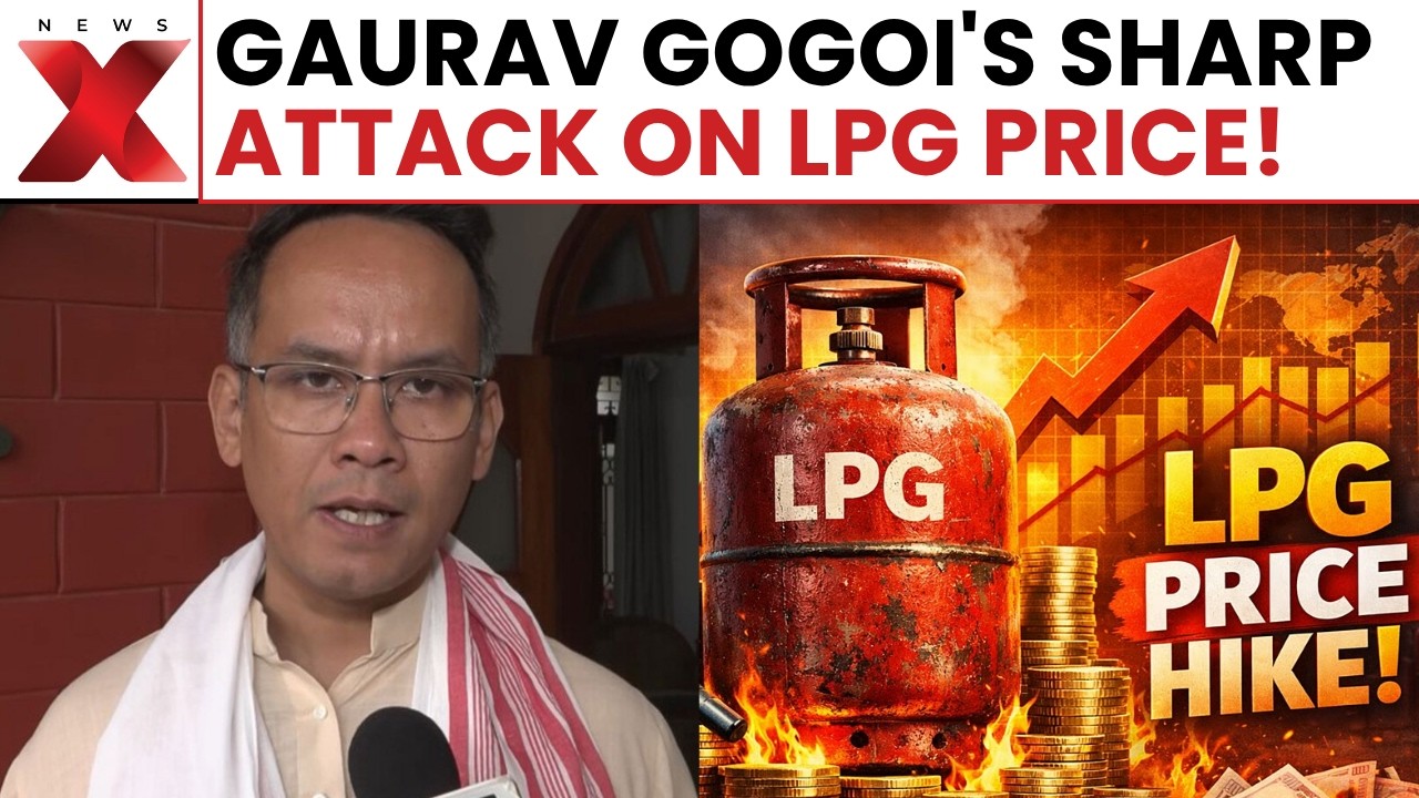 LPG Price Hike: Congress MP Gaurav Gogoi Slams Government Over LPG Price Hike