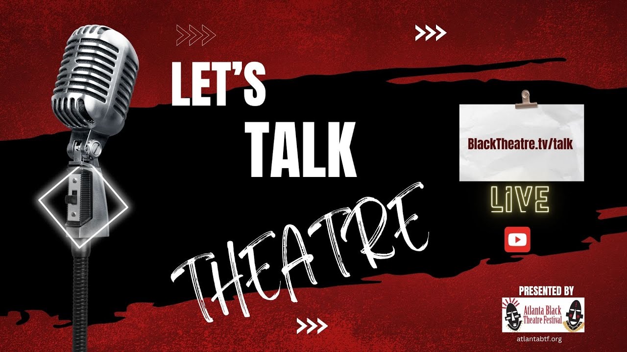 Let's Talk Theatre LIVE! (Ep. 10)