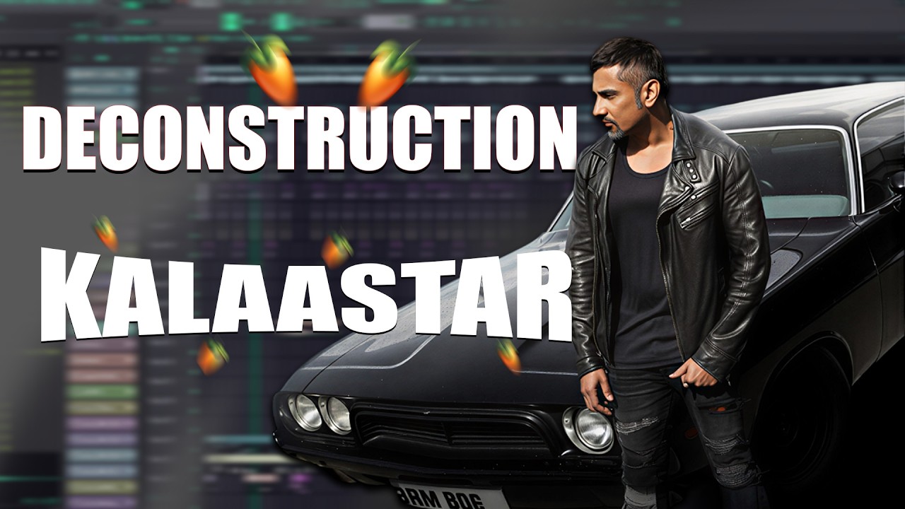 KALAASTAR | Yo Yo Honey Singh Honey 3.0 | Song Deconstruction (Hindi) | Free FLP