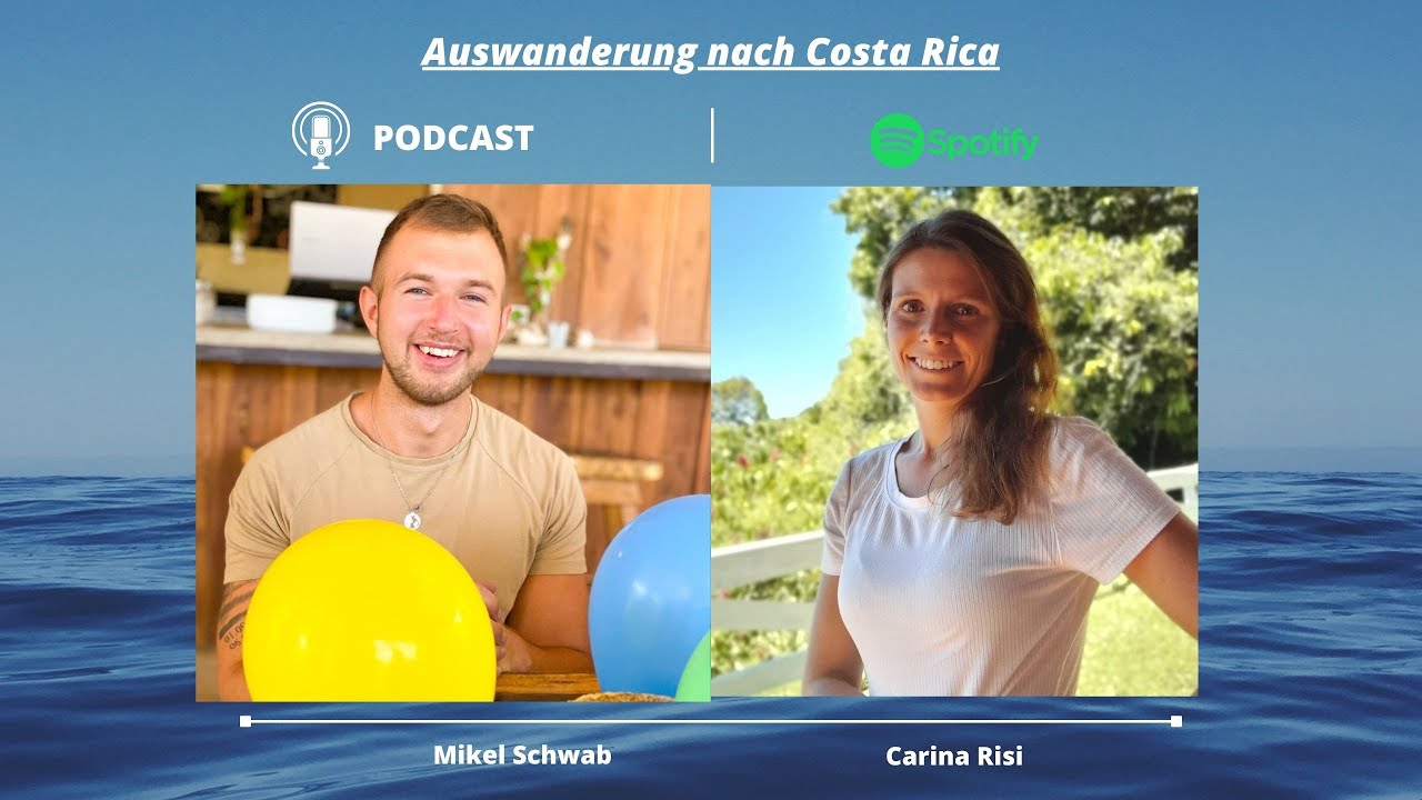 #52 Auswanderung nach Costa Rica - mit Carina Risi