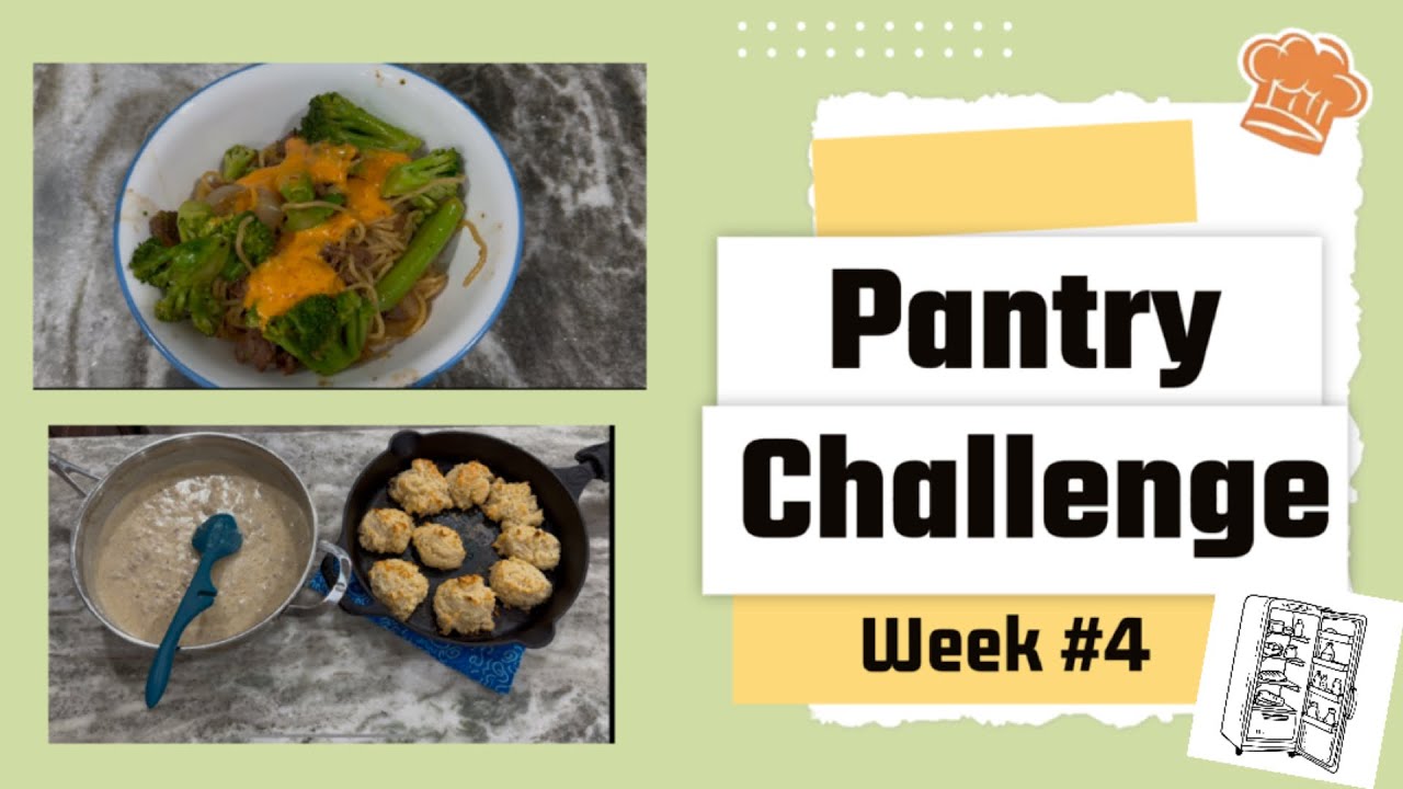 Week #4 Pantry Challenge #threeriverschallenge