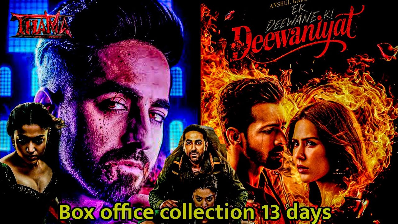 Eak dewane ki dewniyat and Thama movie box office collection 13 days