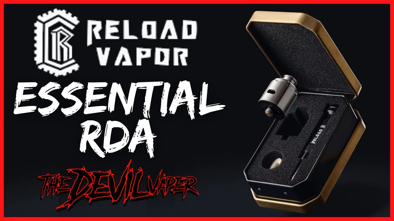 RELOAD VAPOR Essential RDA