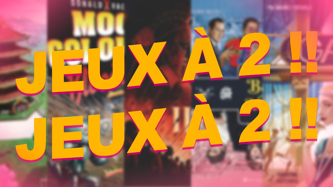 5 jeux à 2 joueurs - Dossier spécial