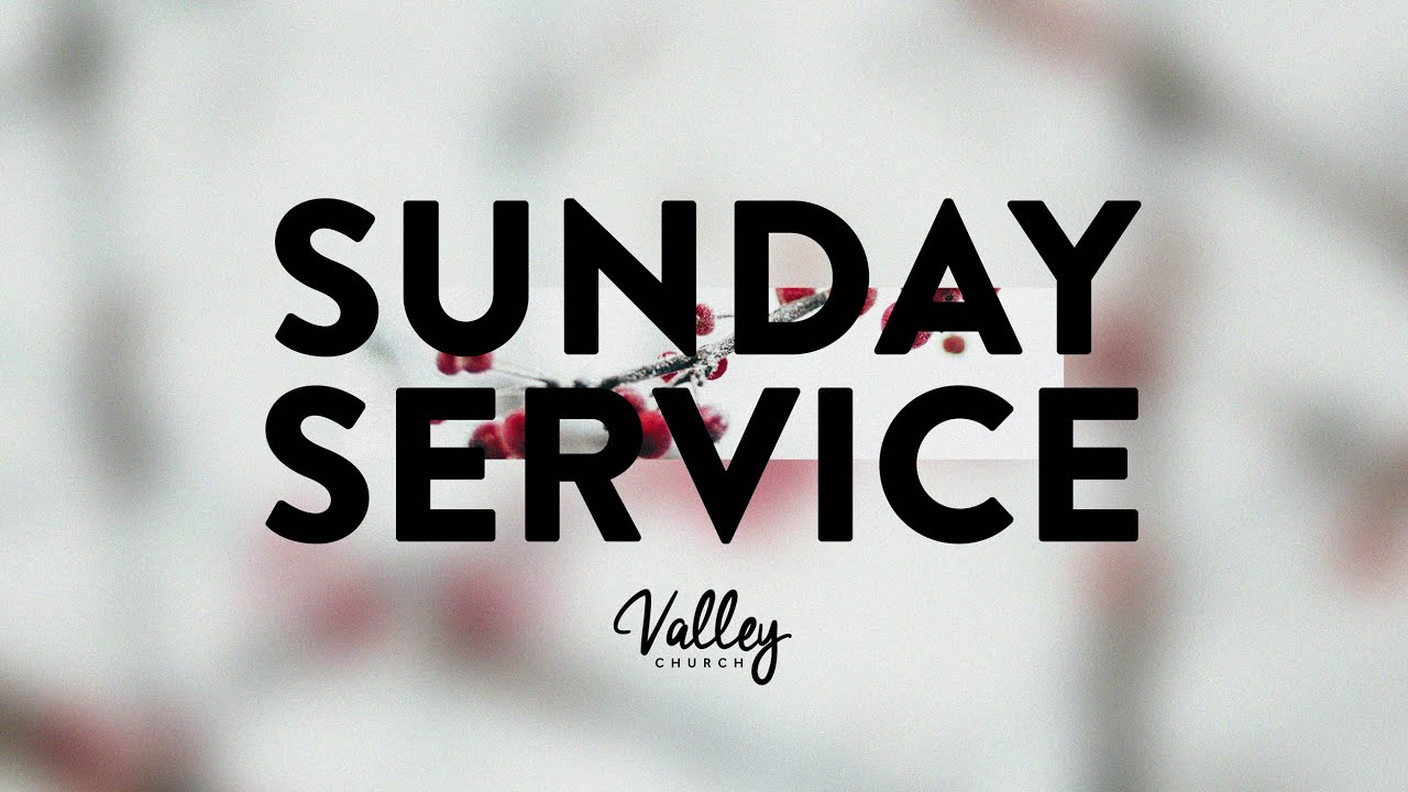 Sunday Service | December 14, 2025