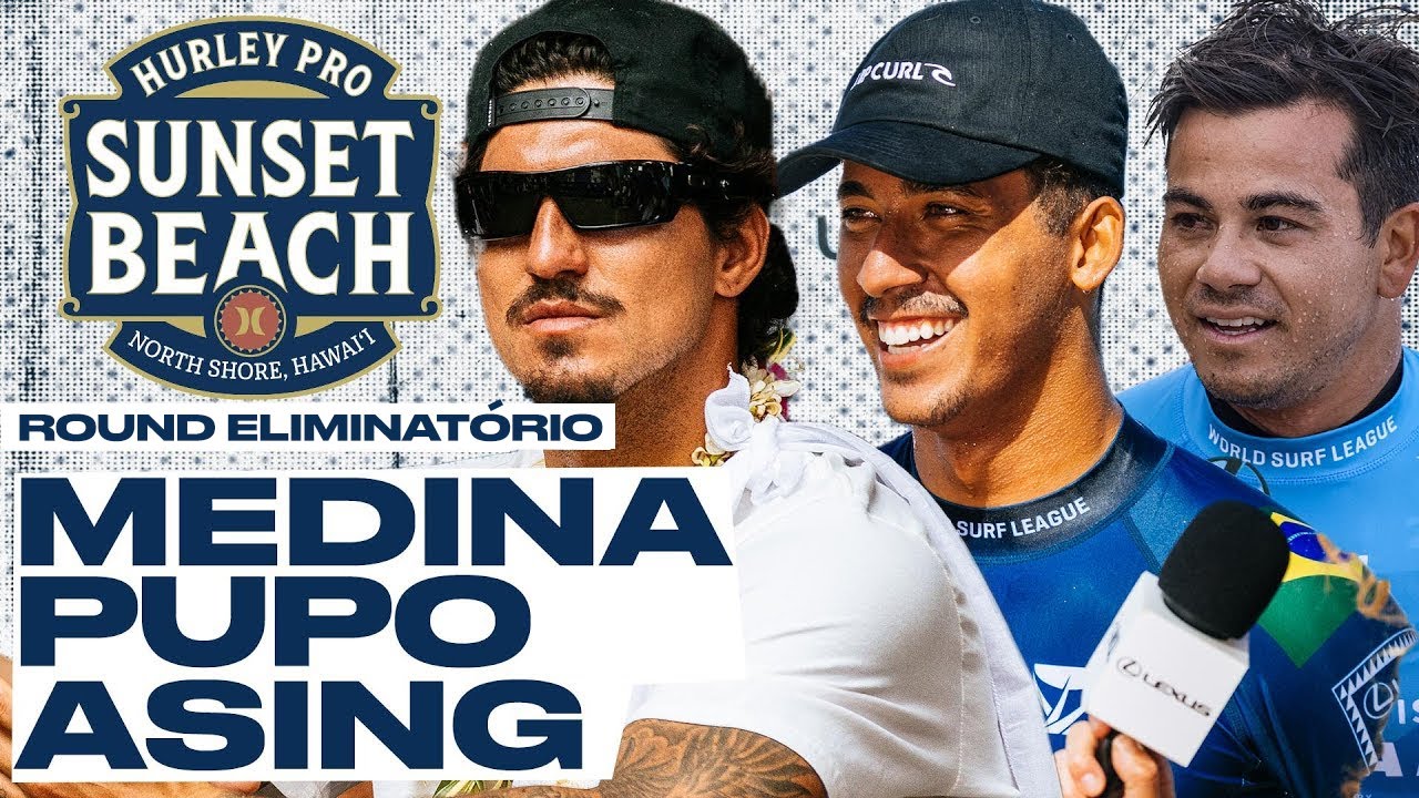 GABRIEL MEDINA x SAMUEL PUPO x KEANU ASING  |  Hurley Pro Sunset Beach  |  WSL Brasil