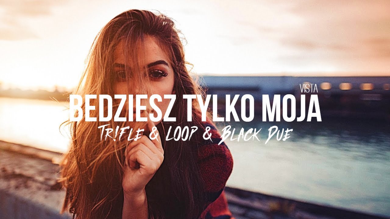 VISTA - Będziesz Tylko Moja (Tr!Fle & LOOP & Black Due REMIX) #discopolo2025 #nowość2025