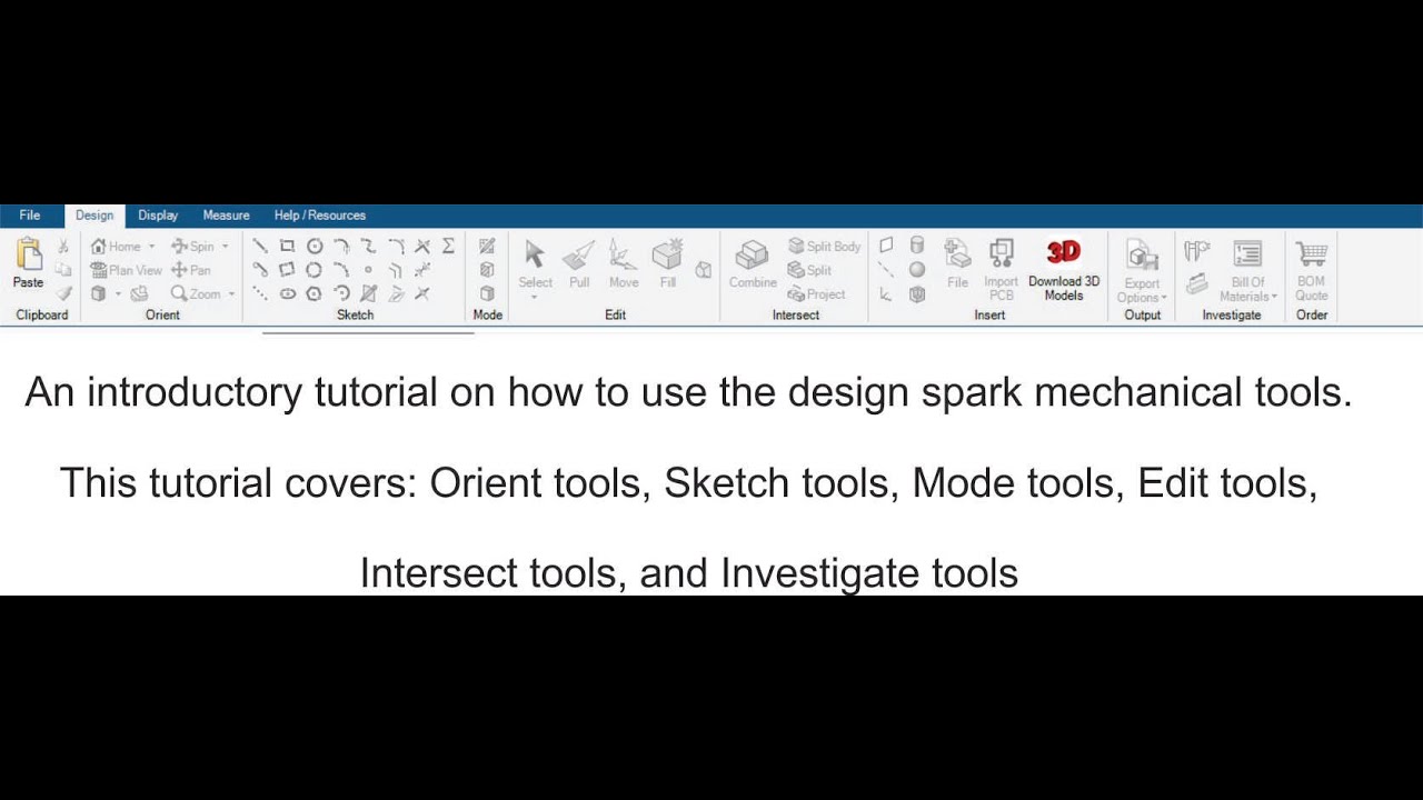 How to use the design spark mechanical tools and features