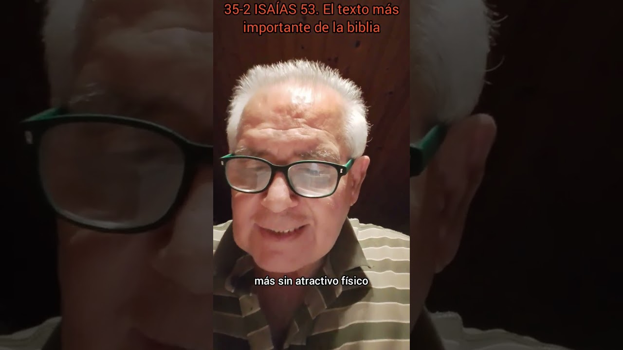 zelmite 035-2 ISAÍAS 53. El texto más importante de la biblia 