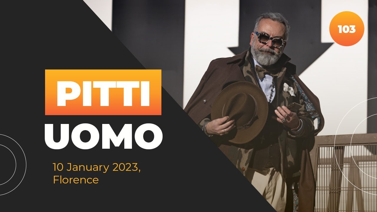 PITTI UOMO 103 STREET STYLE | 10 January 2023, Fortezza da Basso, Florence