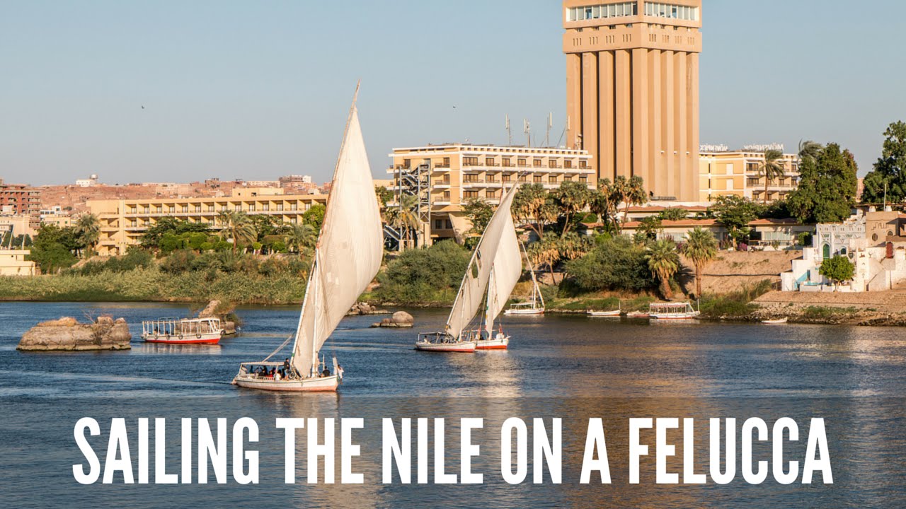 Egypt - Sailing the Nile on a Felucca