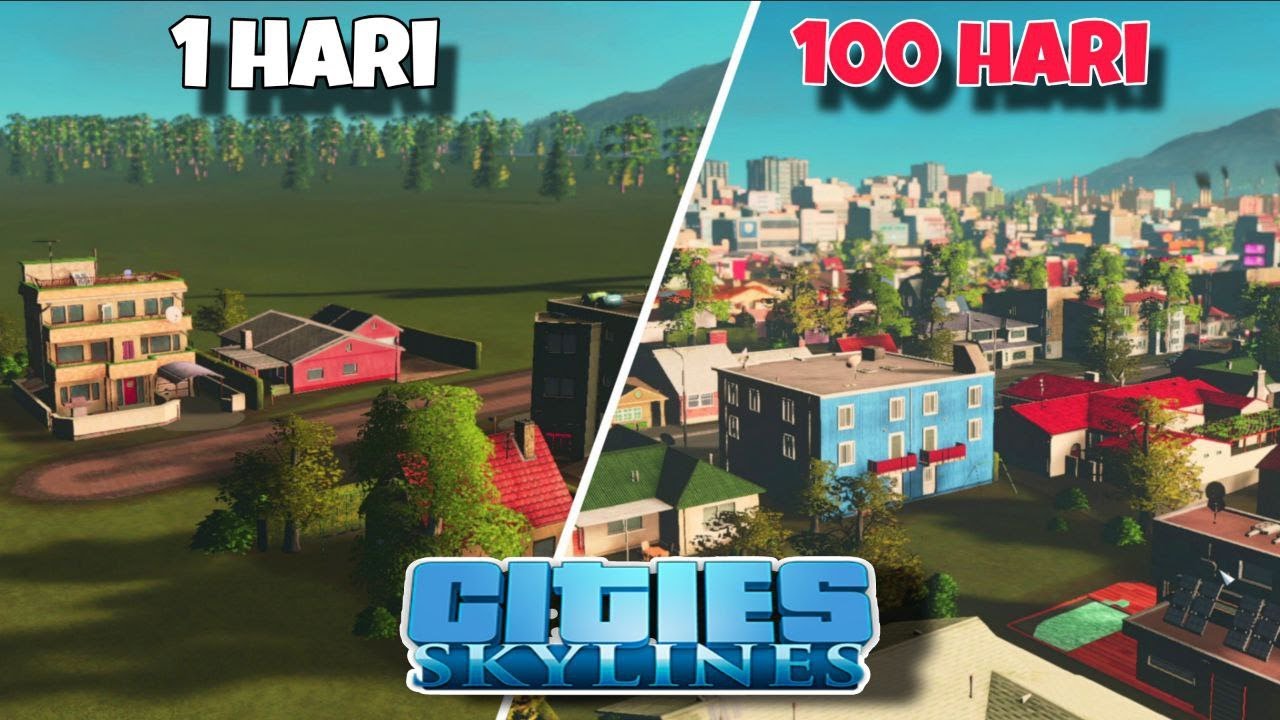 100 Hari Membangun Kota Impian di Cities Skylines Indonesia