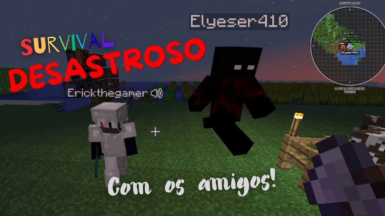 Tentando um survival sérinho com os amigos! (deu tudo errado) | Com Erick e Elyesér