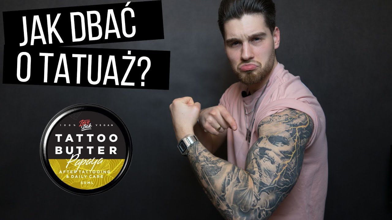 JAK DBAĆ O TATUAŻ? | Projekt Mężczyzna