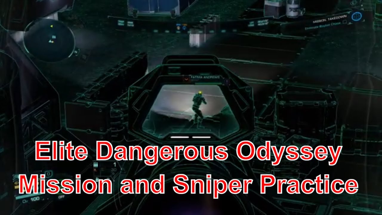 Elite Dangerous Odyssey - Mission and Sniper Practice